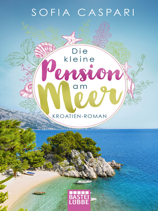 Title details for Die kleine Pension am Meer by Sofia Caspari - Available